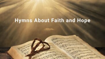 Hymns About Faith and Hope